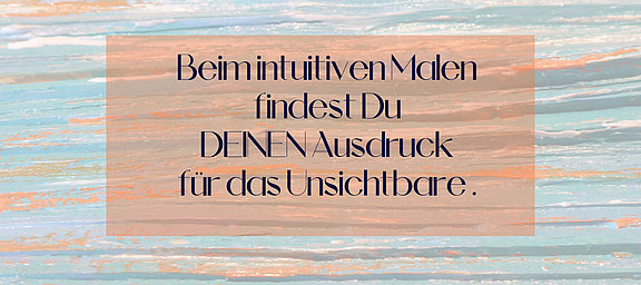Deine Seelenbilder, intuitiv gemalt, führen dich zu deiner wahren Energie.